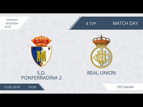 AFL18. Spain. Segunda. Day 8. S.D. Ponferradina 2 - REAL Union