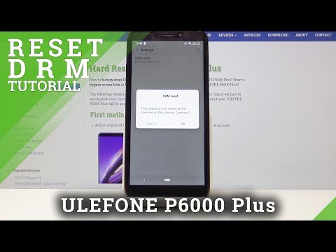 How to Reset DRM in ULEFONE P6000 Plus - Digital Rights Management