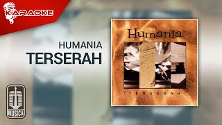 Download lagu Humania - Terserah ( Karaoke Video) | No Vocal mp3