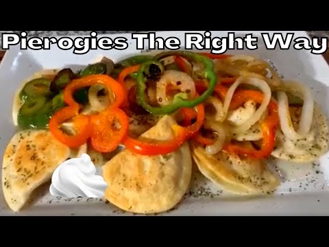 How To Make Pierogies The Right Way