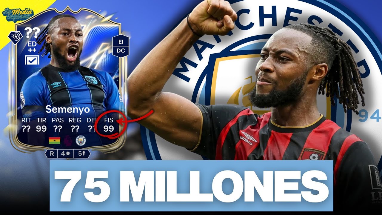 SEMENYO: POR QUÉ EL MAN CITY PAGA 75 MILLONES POR ÉL