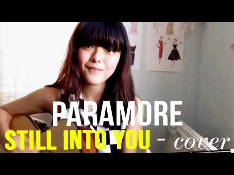 Still Into You — Paramore PLUS CHORDS!   | Sonia Eryka