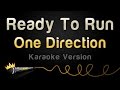 One Direction Ready To Run Karaoke Version