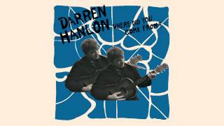 Darren Hanlon - "The Will of the River" (Official Audio)