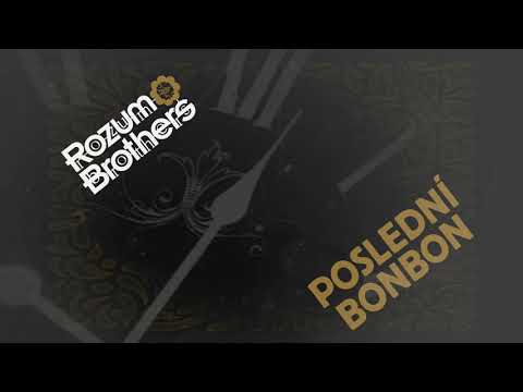Rozumbrothers - RozumBrothers / Poslední bonbón