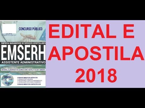 CONCURSO EMSERH MA 2018   ASSISTENTE ADMINISTRATIVO