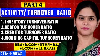 Activity Ratio | Turnover Ratio | Performance Ratio | Efficiency Ratio | Accounting Ratios