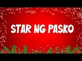 Star ng Pasko (Lyrics) - Paskong Pinoy 2024 - Tagalog Christmas Songs Medley 2024