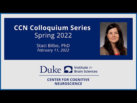 CCN Colloquium featuring Dr. Staci Bilbo (2022-02-11)