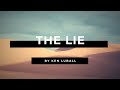 The Lie by Ken Luball | Spiritual Reflections