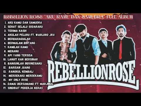 RebellionRose "Aku Kamu dan Samudra" Full Album