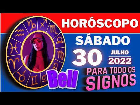 #meusigno ♈  HOROSCOPO DO DIA ⭐ SABADO 30 DE JULHO DE 2022 l PREVISÕES PARA TODOS OS SIGNOS