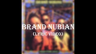 Brand Nubian - Brand Nubian (Lyric Video)