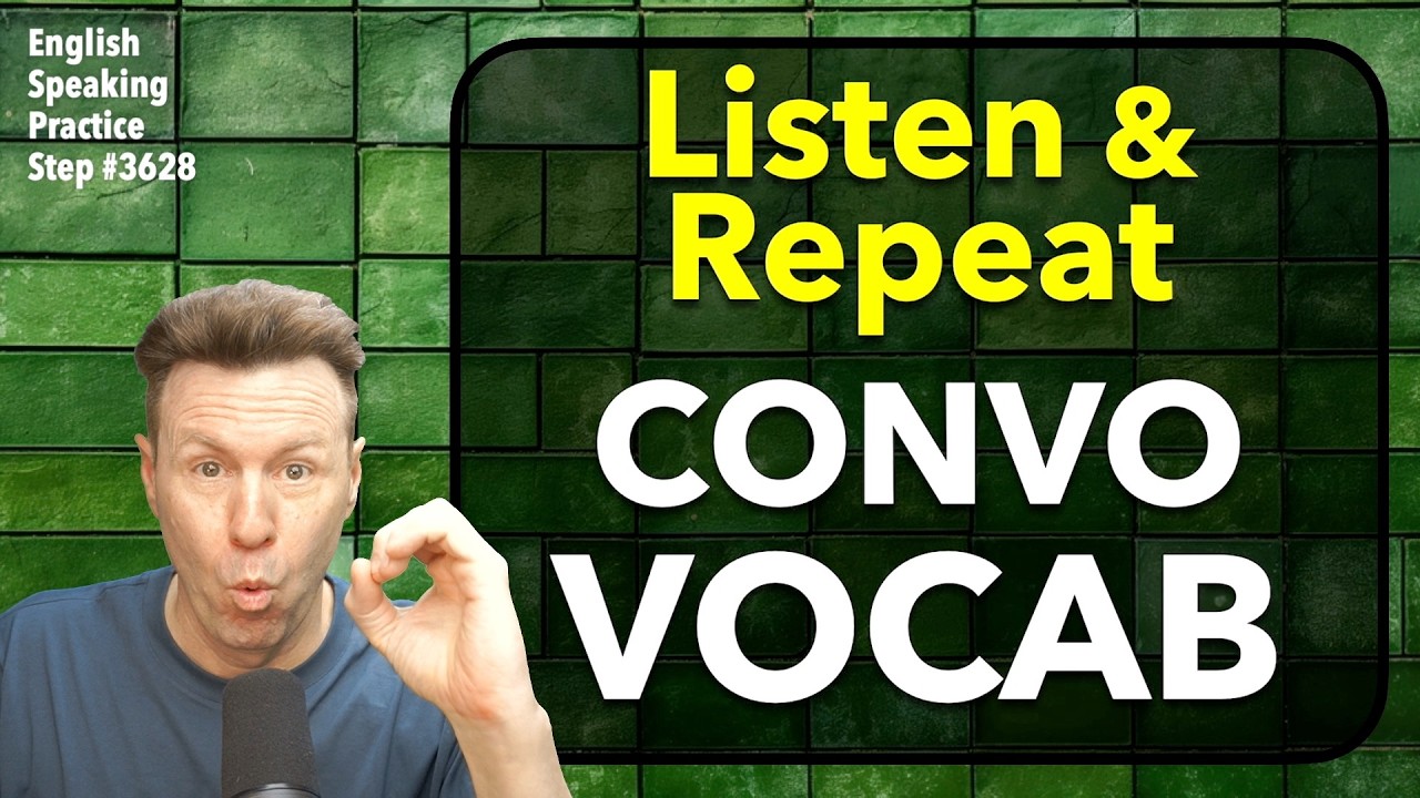 English Conversation Vocabulary: Listen & Repeat After Me