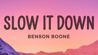 Benson Boone - Slow It Down