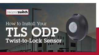 Installing your TLS ODP Twist-to-Lock Outdoor Sensor