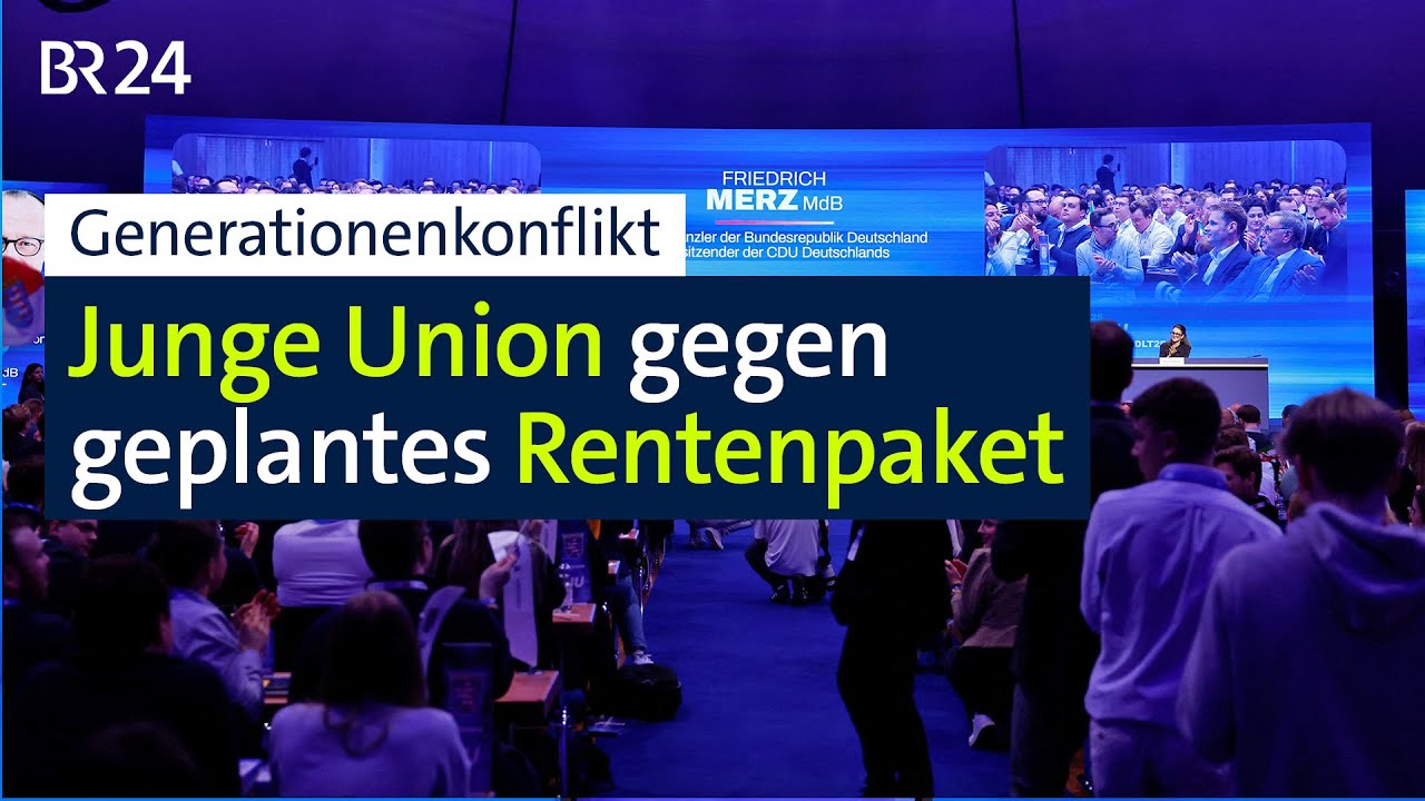 Generationenkonflikt: Junge Union gegen Rentenpaket | BR24