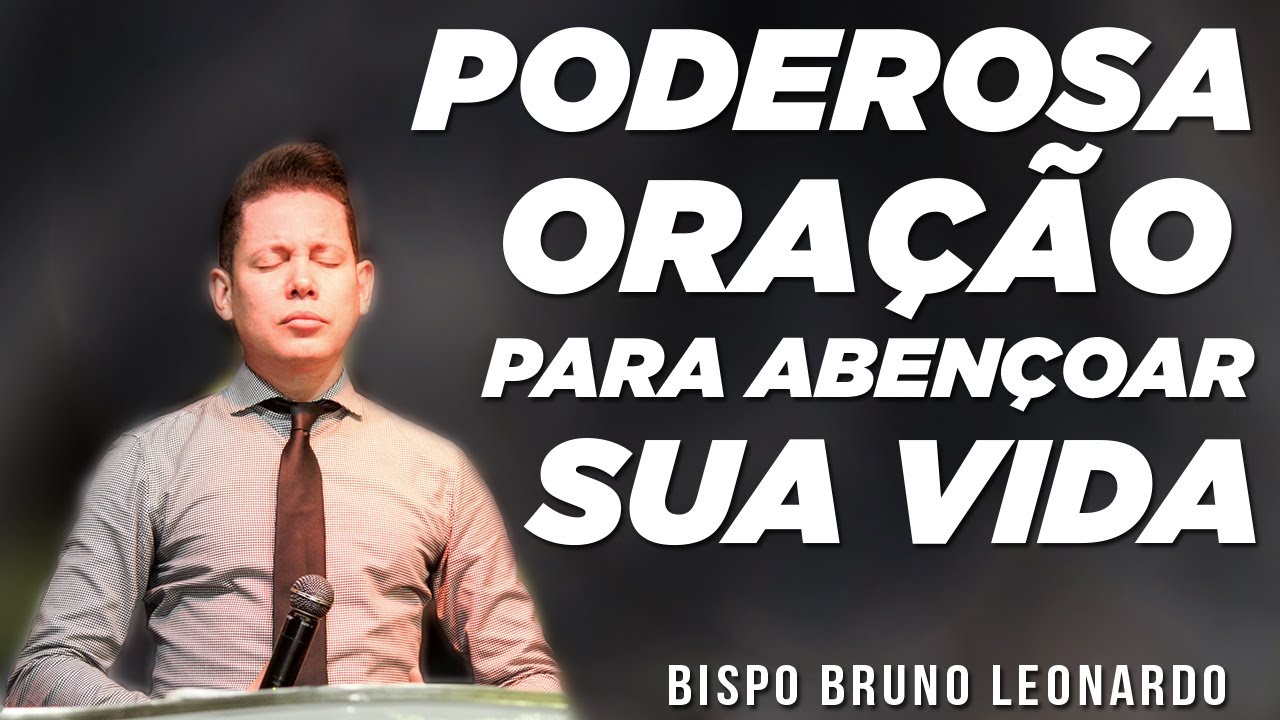 PODEROSA ORAÇÃO PARA ABENÇOAR SUA VIDA