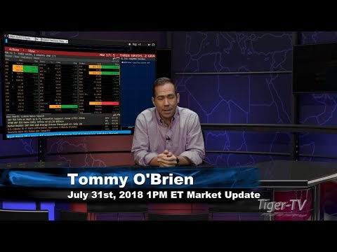 July 31st 1PM ET Market Update with Tommy O'Brien on TFNN