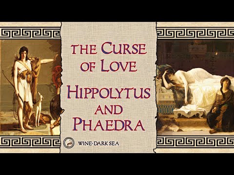 The Curse of Love: Hippolytus and Phaedra | A Tale from Greek Mythology