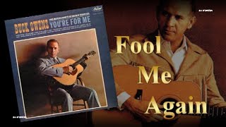 Buck Owens  -  Fool Me Again (1962)