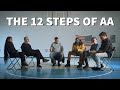 The 12 Steps of AA Explained!
