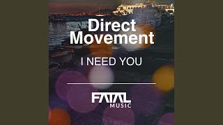 I Need You