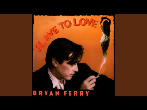 Slave To Love (12" Remix)