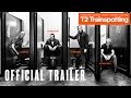 T2: Trainspotting - Trailer 2