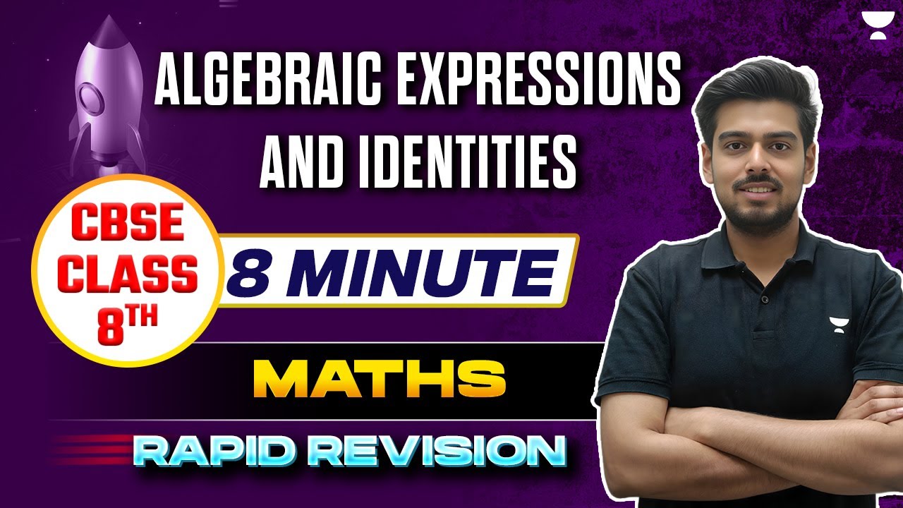 Algebraic Expressions and Identities  || 8 Min || CBSE Class 8 Math Rapid Revision || Ayush Sir