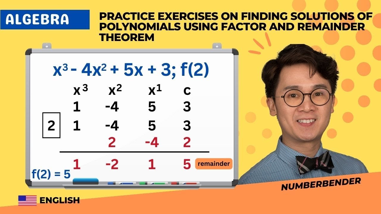 Practice Exercises on Finding Solutions of Polynomials Using Factor and Remainder Theorem
