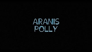 Aranis - Polly