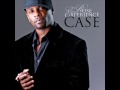 CASE-Let Me Down Easy