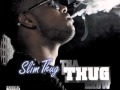 My Life - Slim Thug 