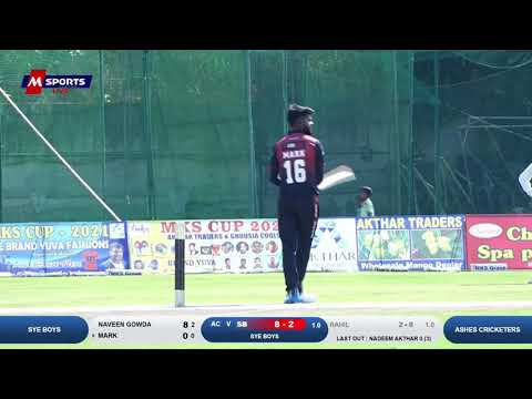 SYE BOYS V/S ASHES CRICKETERS 🔴 MKS CUP | 2021