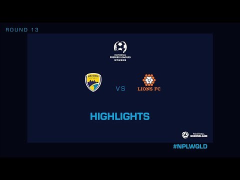 NPLW R13 – Gold Coast United vs. Lions FC Highlights