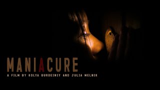 Maniacure | short film