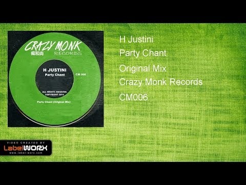 H Justini - Party Chant (Original Mix)