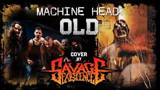 Savage Existence - Old (Machine Head) 409 video