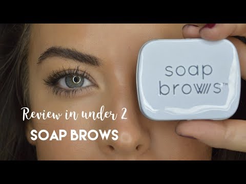 Review in Under 2 - SOAP BROWS