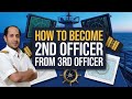 How To Become 2nd Officer From 3rd Officer