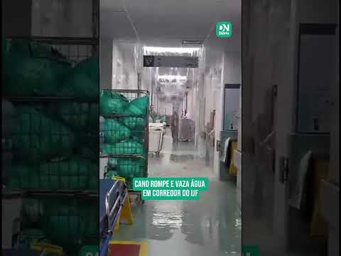 Cano rompe e vaza água em corredor do IJF; veja vídeo