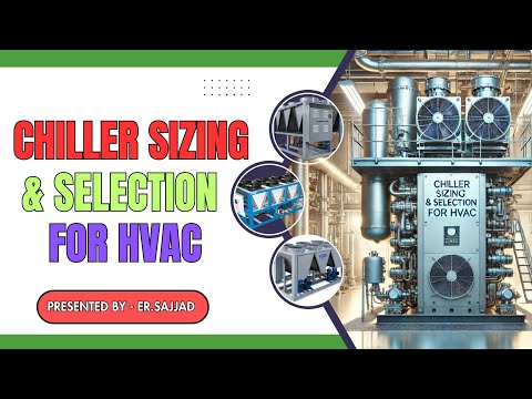 Chiller Sizing & Selection for HVAC