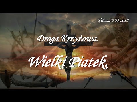 "Droga Krzyżowa” Tylicz,30.03.2018.