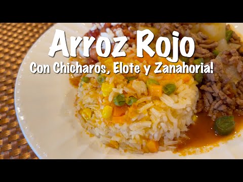 Arroz Rojo con Chicharos, Elote y Zanahoria - Como hacer Arroz Rojo - Receta de Arroz Rojo