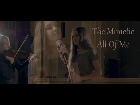 The Mimetic - All Of Me [John Legend Cover]