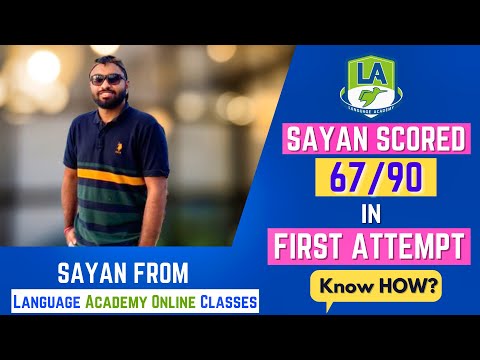 Sayan from India scored 67/90 - First Attempt | Online Success | LA Language Academy PTE NAATI IELTS