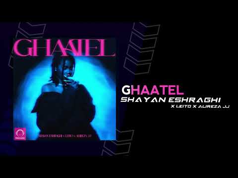 GHAATEL Official Music By Shayan Eshraghi Ft Behzad Leito & Alirezajj Play On RJ Radio Javan