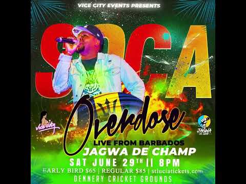 Soca OverDose Ft Jagwa De Champ PromoMixtape - Live In St.Lucia (From Barbados) 2024
