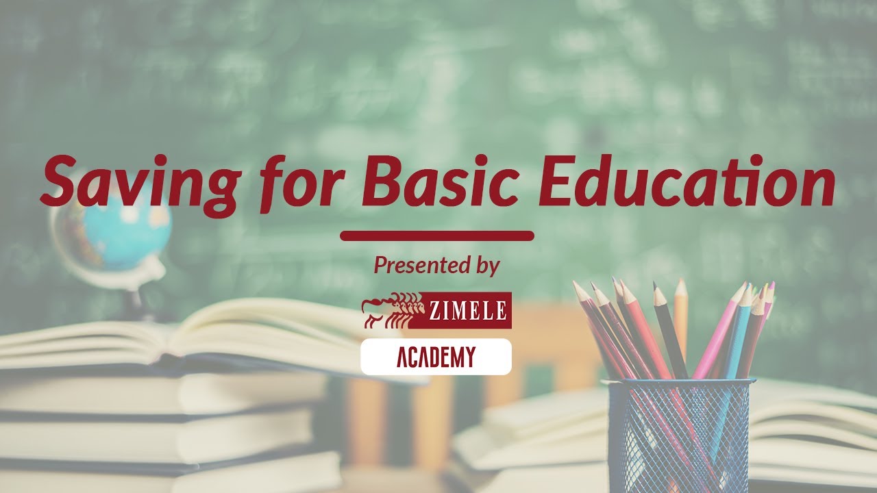 Saving for Basic Education